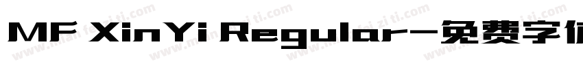 MF XinYi Regular字体转换